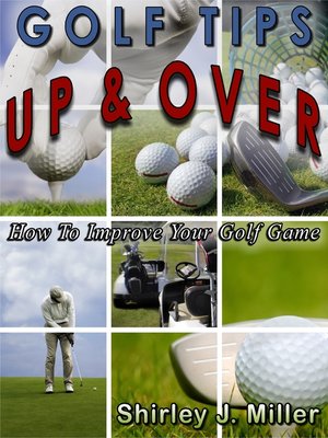 cover image of Golf Tips Up & Over